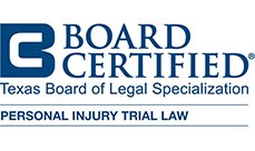 Board Certified | Texas Board of Legal Specialization | Personal Injury Trial Law