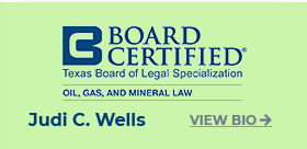Board Certified | Texas Board of Legal Specialization | Oil, Gas, And Mineral Law | Judi C. Wells